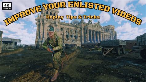 Enlisted Replay Tips and Tricks [4k 60fps] - YouTube