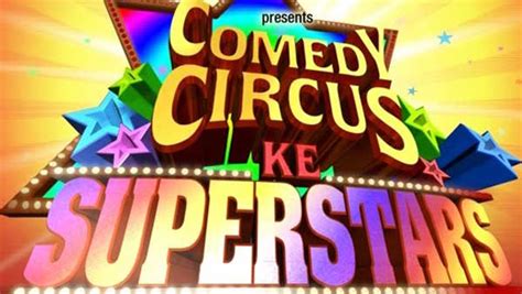 Comedy Circus ke Superstar - TV Show