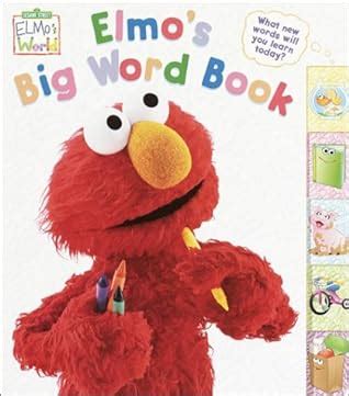 Elmo's Big Word Book (Sesame Street® Elmos World by Mary Beth Nelson