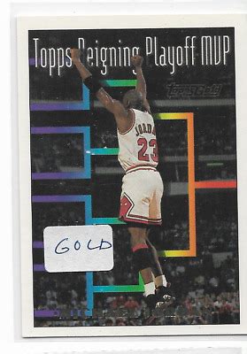 Michael Jordan 1993 1993-1994 Topps GOLD Reigning Playoff MVP Card #199 ...