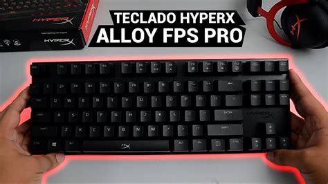 Review HyperX Alloy FPS PRO ¿El mejor teclado gamer? - YouTube