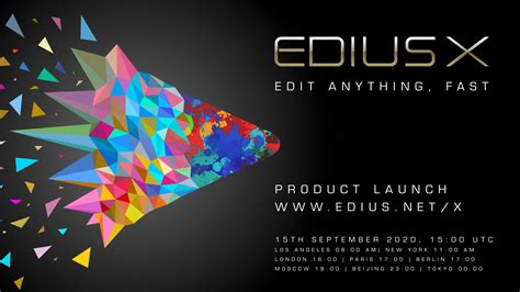 EDIUS X Launch - EDIUS