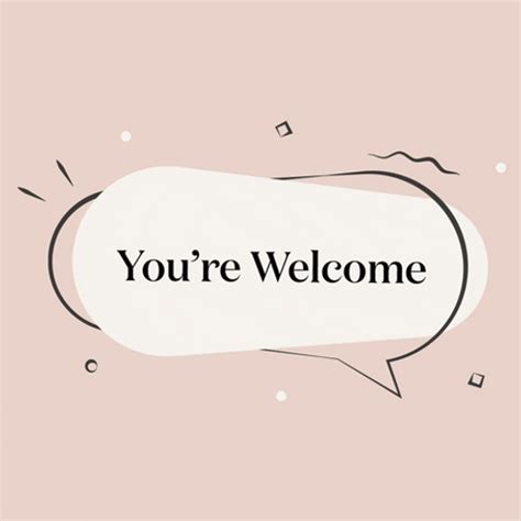 You Are Welcome Dialogue Box GIF | GIFDB.com