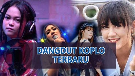 Download Kumpulan Lagu Dangdut Terbaru 2020 Terpopuler Saat Ini, Gudang ...