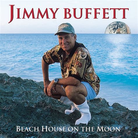 Jimmy Buffett – Beach House on the Moon Lyrics | Genius Lyrics