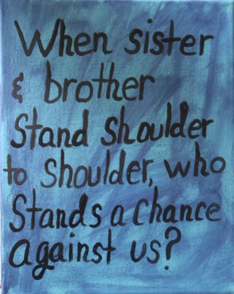 Sibling quote | Sibling quotes, Brother quotes, Best brother quotes