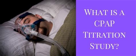 What is a CPAP Titration Study? - Travel With CPAP