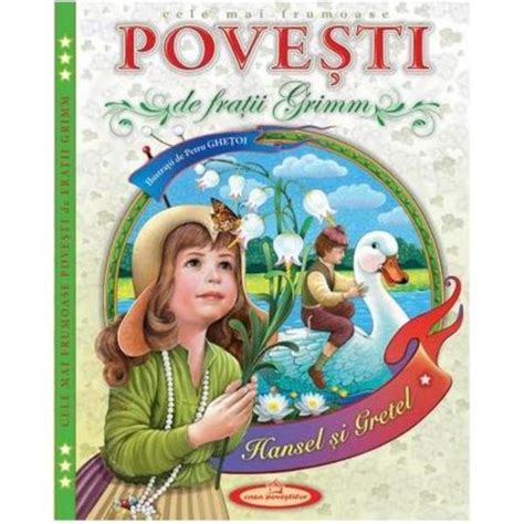 Cele mai frumoase povesti - Fratii Grimm, editura Casa Povestilor - Esteto.ro