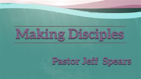 Making Disciples - Faithlife Sermons