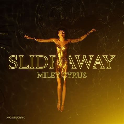 Miley Cyrus - Slide Away