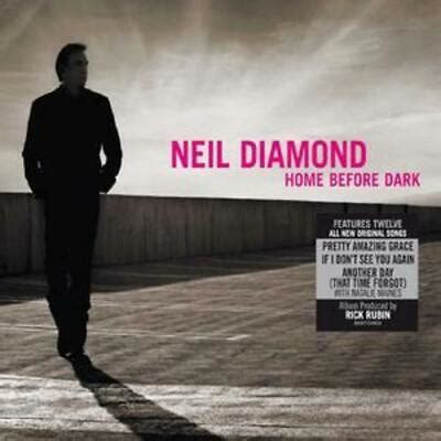 Neil Diamond : Home Before Dark CD (2008) | eBay