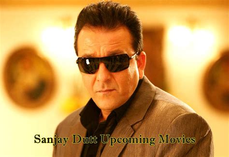 Sanjay Dutt Upcoming Movies 2017, 2018 & 2019 With Release Dates