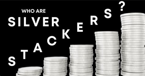 Who Are Silver Stackers? | Bullion Express