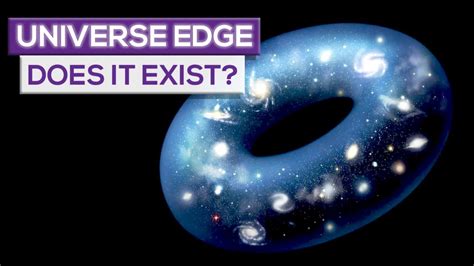 Observable Universe And Unknown Universe, Does The Universe Edge Exist? - YouTube