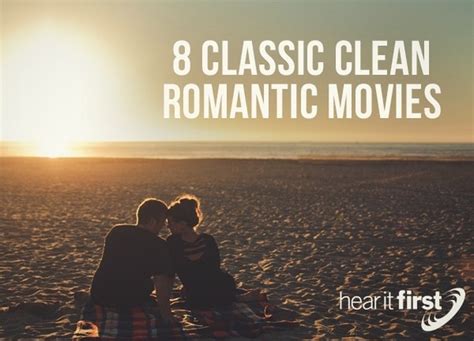 8 Classic Clean Romantic Movies