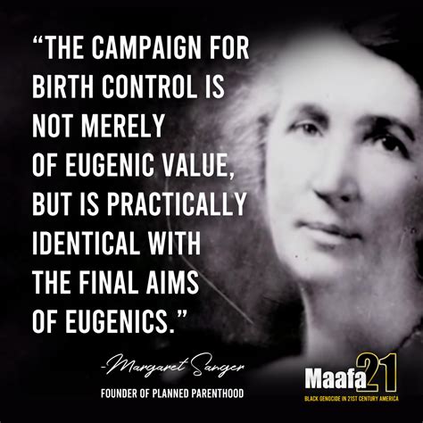 Eugenics no longer a philosophy – Margaret Sanger put it into practice - Maafa 21 - Black ...