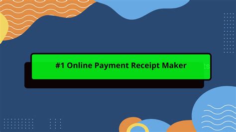 #1 Online Payment Receipt Maker