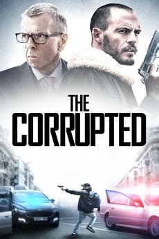 ‎The Corrupted (2019) directed by Ron Scalpello • Reviews, film + cast • Letterboxd