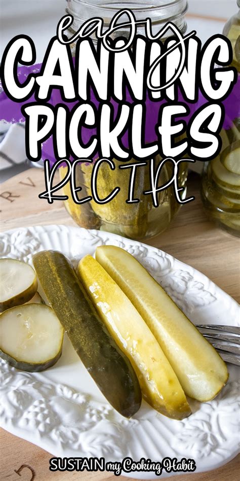 Easy Canning Pickles Recipe - Sustain My Cooking Habit