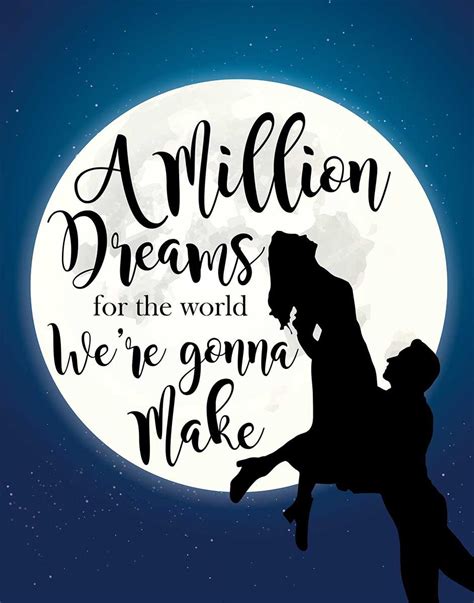 THE GREATEST SHOWMAN A Million Dreams for the World We're Gonna Make 11x14 Printable Makes a ...