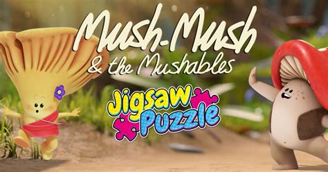 Jigsaw Puzzle | Free Mush-Mush and the Mushables Games | Cartoonito