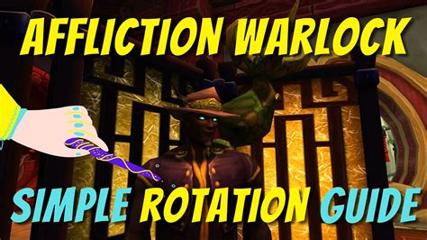 Affliction Warlock Simple & Easy Rotation Guide | Beginner friendly! | World of Warcraft ...