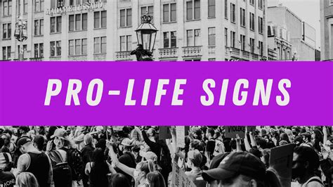 Ideas for Pro-Life Signs - Focus on the Family