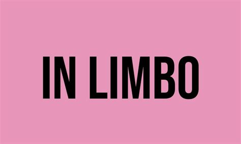 What Does In Limbo Mean? - Meaning, Uses and More - FluentSlang