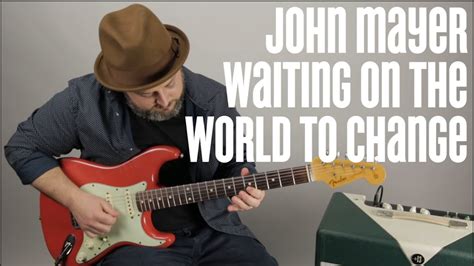 John Mayer Guitar Solo Lesson – Waiting On The World To Change – Major Pentatonic Techniques ...