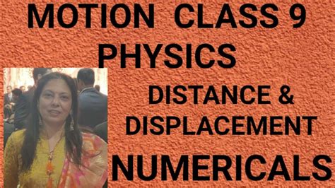 PHYSICS CLASS9 CHAPTER 8 MOTION DISTANCE DISPLACEMENT NUMERICALS - YouTube