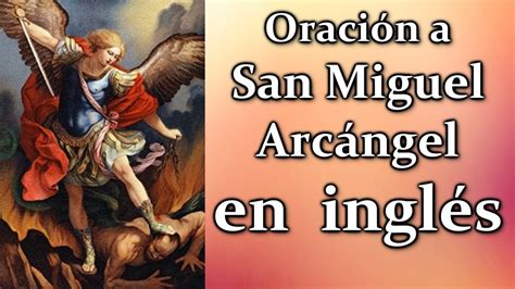 "ORACION A SAN MIGUEL ARCANGEL" en inglés - YouTube