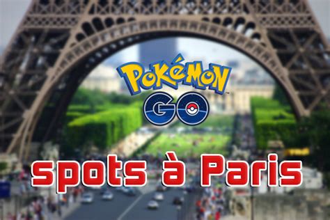 Les meilleurs spots à Paris (Pokemon Go)