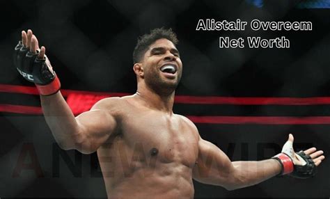 Alistair Overeem Net Worth Bio, Age, Cars, House & More