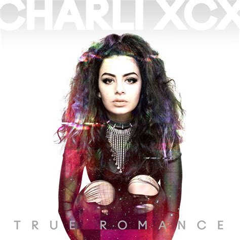 Charli xcx - True Romance Lyrics and Tracklist | Genius