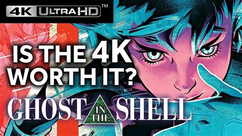 Ghost In The Shell 4K Blu Ray Review - WoodsLima