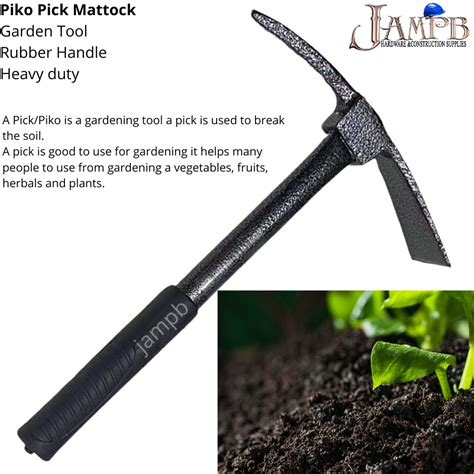 Pick Mattock PIKO Rubber Handle 14 Inches HEAVY-DUTY COD a gardening tool used to break the soil ...