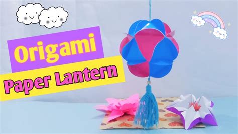 HOW TO MAKE A ORIGAMI LANTERN || DIY ORIGAMI PAPER LANTERN