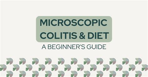 Microscopic Colitis And Diet: Beginner’s Guide To Treatment | Diet vs ...