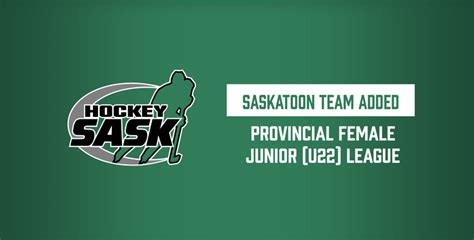 Addition of a 6th Team in Saskatoon for Inaugural Season of Provincial Female Junior Hockey ...