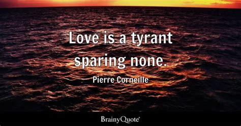 Pierre Corneille Quotes - BrainyQuote