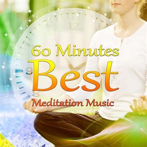 60 Minute Best Meditation Music - Relaxing Sounds for Yoga and Zen ...