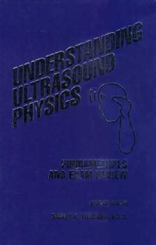 Understanding Ultrasound Physics:... book by Sidney K. Edelman