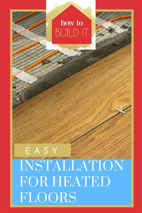 How To Install Heated Flooring: How To - DIY Projects - Howtobuildit.org in 2021 | Heated floors ...