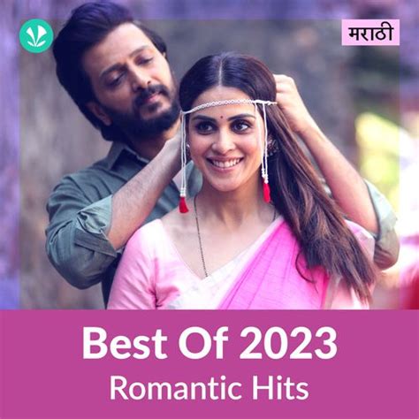 Romantic Hits 2023 - Marathi - Latest Marathi Songs Online - JioSaavn