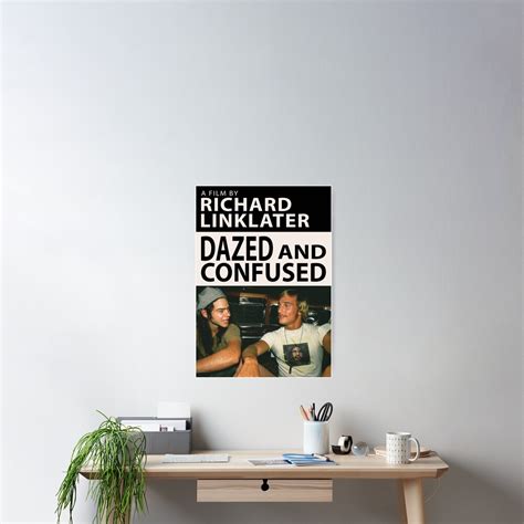 "Dazed and Confused Alternative Poster" Poster for Sale by ShiiinkySenwa | Redbubble