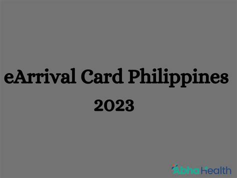 eArrival Card Philippines 2023, Registration, Application Form, How To ...