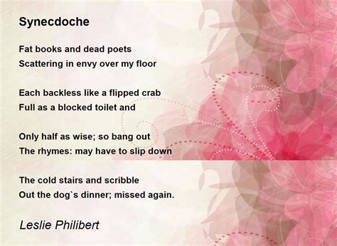 Synecdoche - Synecdoche Poem by Leslie Philibert