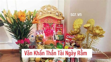 Văn Khấn Thần Tài Ngày Rằm, Rằm Tháng 7 [Bài Khấn, Lễ Vật Đúng Chuẩn]