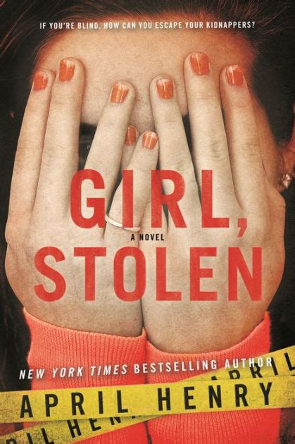 Girl, Stolen (Girl, Stolen Series #1) by April Henry, Paperback ...