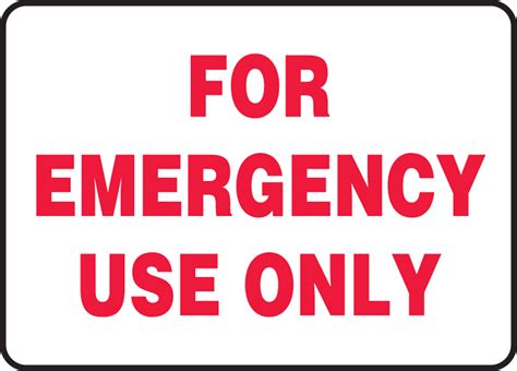 For Emergency Use Only Safety Sign MFSD999